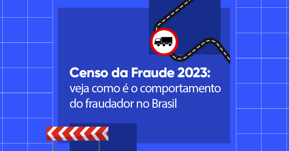 Arte ilustrativa com a escrita: Censo da Fraude 2023: veja o comportamento do fraudador no Brasil.